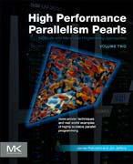 High Performance Parallelism Pearls Two: Multicore and Many-core Programming Approaches