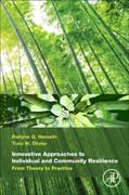 Innovative Approaches to Individual and Community Resilience: From Theory to Practice