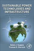 Sustainable Power Technologies and Infrastructure: Energy Sustainability and Prosperity in a Time of Climate Change