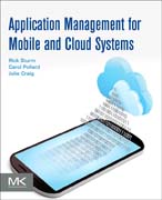 Application Performance Management (APM) in the Digital Enterprise: Managing Applications for Cloud, Mobile, IoT and eBusiness