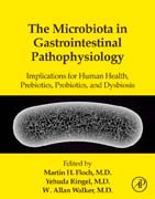 The Microbiota in Gastrointestinal Pathophysiology: Implications for Human Health, Prebiotics, Probiotics, and Dysbiosis