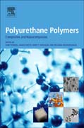 Polyurethane Polymers: Volume II: Composites and Nanocomposites