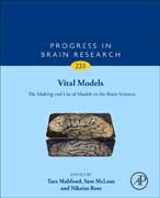Modeling Brains: The Making and Use of Animal Models in Neuroscience and Psychiatry