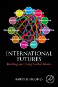 International Futures: Building and Using Global Models