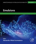 Emulsions: Nanotechnology in the Agri-Food Industry Volume 3