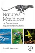 Natures Machines: An Introduction to Organismal Biomechanics