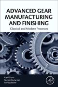 Advanced Gear Manufacturing and Finishing: Classical and Modern Processes