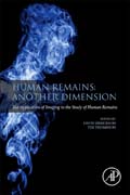 Human Remains - Another Dimension: The Application of 3D Imaging in the Funerary Context