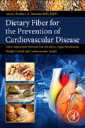Dietary Fiber for the Prevention of Cardiovascular Disease: Fibers Interaction between Gut Micoflora, Sugar Metabolism, Weight Control and Cardiovascular Health