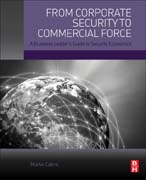 From Corporate Security to Commercial Force: A Business Leaders Guide to Security Economics
