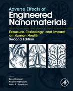 Adverse Effects of Engineered Nanomaterials: Exposure, Toxicology, and Impact on Human Health