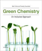 Green Chemistry: An Inclusive Approach