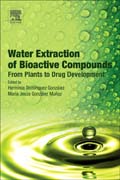 Water Extraction of Bioactive Compounds: From Plants to Drug Development