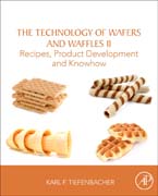 The Technology of Wafers and Waffles II: Recipes, Product Development and Knowhow
