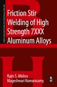 Friction Stir Welding of High Strength 7XXX Aluminum Alloys