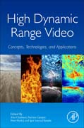 High Dynamic Range Video: Concepts, Technologies and Applications