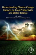 Understanding Climate Change Impacts on Crop Productivity and Water