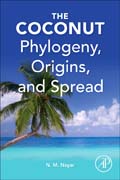 The Coconut: Phylogeny, Biogeography, Cultivation and Spread