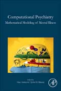 Computational Psychiatry: Mathematical Modeling of Mental Illness