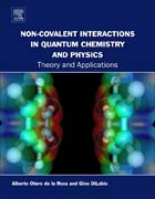 Non-covalent Interactions in Quantum Chemistry and Physics: Theory and Applications