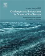 Challenges and Innovations in Ocean In-Situ Sensors: Measuring Inner Ocean Processes and Health in the Digital Age