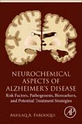 Neurochemical Aspects of Alzheimers Disease: Risk Factors, Pathogenesis, Biomarkers, and Potential Treatment Strategies