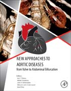 New Approaches to Aortic Diseases from Valve to Abdominal Bifurcation
