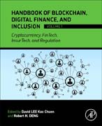 Handbook of Digital Finance and Inclusion, Volume 1: Cryptocurrency, FinTech, InsurTech, and Regulation