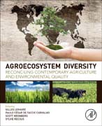 Agro-Ecosystem Diversity: Reconciling Contemporary Agriculture and Environment Quality