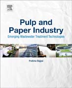 Pulp and Paper Industry: Emerging Waste Water Treatment Technologies