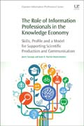 The Role of Information Professionals in the Knowledge Economy: Skills, Profile and a Model for Supporting Scientific Production and Communication