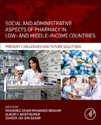 Social and Administrative Aspects of Pharmacy in Low- and Middle-Income Countries: Present Challenges and Future Solutions
