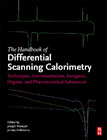 The Handbook of Differential Scanning Calorimetry: Techniques, Instrumentation, Inorganic, Organic and Pharmaceutical Substances