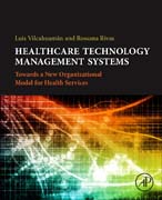 Healthcare Technology Management Systems: Towards a New Organizational Model for Health Services