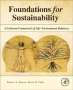 Foundations for Sustainability: A Coherent Framework of Life-Environment Relations