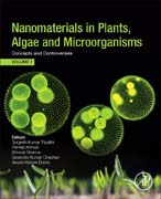 Nanomaterials in Plants, Algae and Micro-organisms: Concepts and Controversies: Terrestrial Ecosystems Volume 1