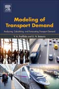 Modeling of Transport Demand: Analyzing, Calculating, and Forecasting Transport Demand