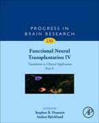 Functional Neural Transplantation IV: Translation to Clinical Application, Part A