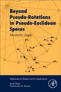 Beyond Pseudo-Rotations in Pseudo-Euclidean Spaces