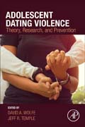 Adolescent Dating Violence: Theory, Research, and Prevention