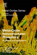 Metal Oxide Nanostructured Phosphors: Properties and Applications