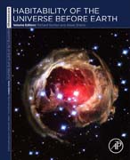 Habitability of the Universe before Earth: Astrobiology: Exploring Life on Earth and Beyond (series)