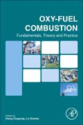 Oxy-Fuel Combustion: Fundamentals, Theory and Practice