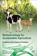 Biotechnology for Sustainable Agriculture: Emerging Approaches and Strategies