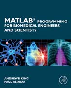 MATLAB Programming for Biomedical Engineers and Scientists