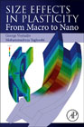 Size Effects in Plasticity: From Macro to Nano