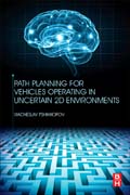 Path Planning for Vehicles Operating in Uncertain 2D-environments