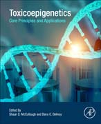 Epigenetic Toxicology: Core Principles and Applications