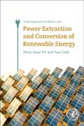 Power Extraction and Conversion of Renewable Energy: Wind, Solar P.V. and Fuel Cells
