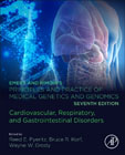 Emery and Rimoins Principles and Practice of Medical Genetics and Genomics: Cardiovascular, Respiratory, and Gastrointestinal Disorders